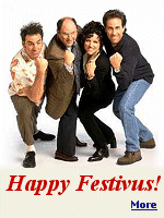 Since airing on television in 1997, many people have been inspired by this zany, offbeat Seinfeld holiday and they now celebrate Festivus as any other holiday.